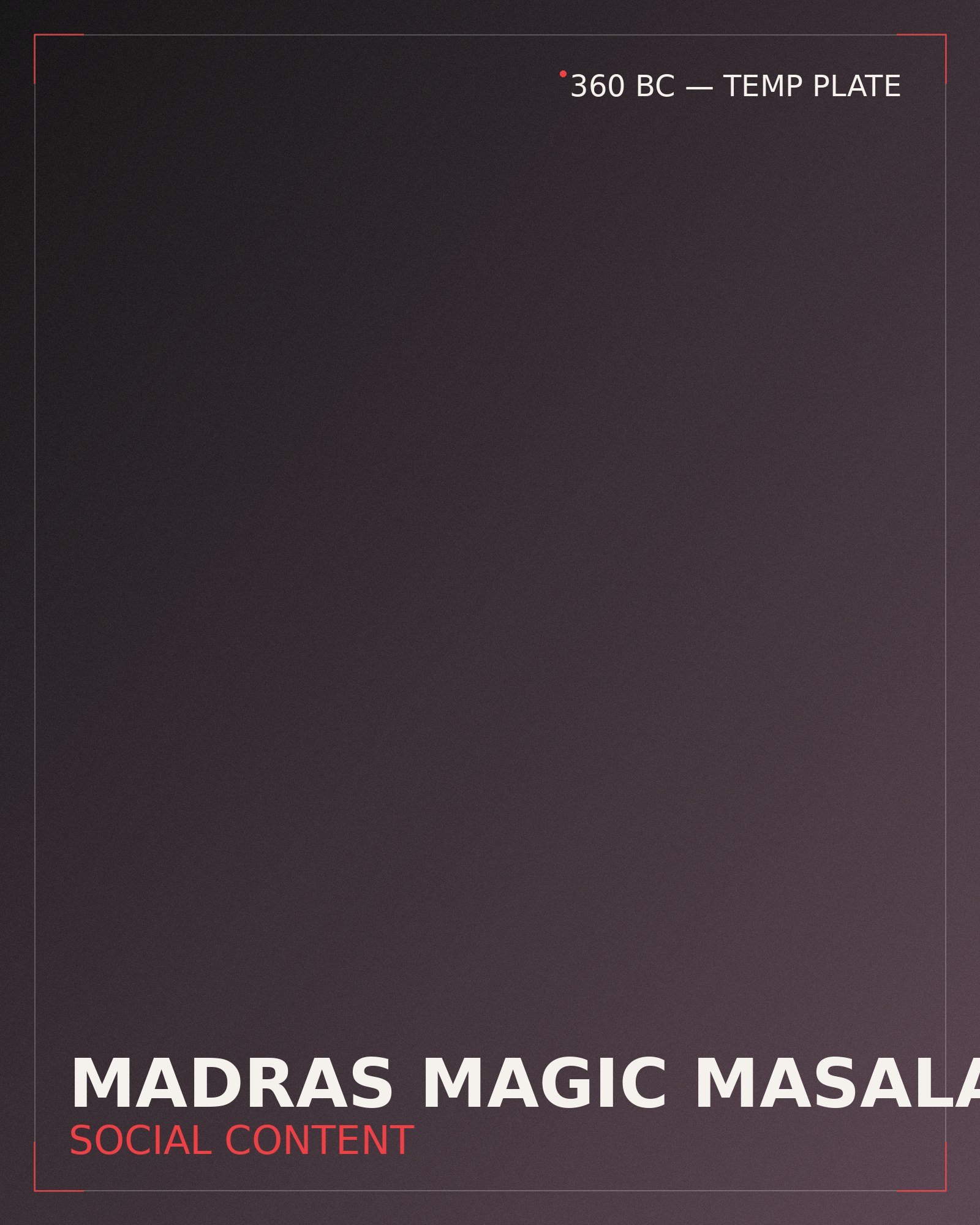 Madras Magic Masala social content — placeholder image, to be replaced with 360 BC project still